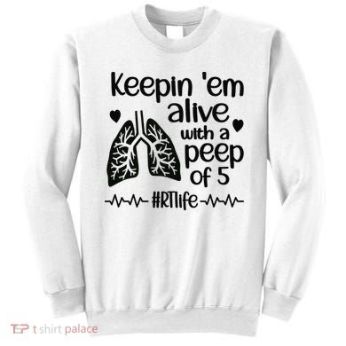 Funny RT Life Respiratory Therapist Respiratory Therapy Sweatshirt