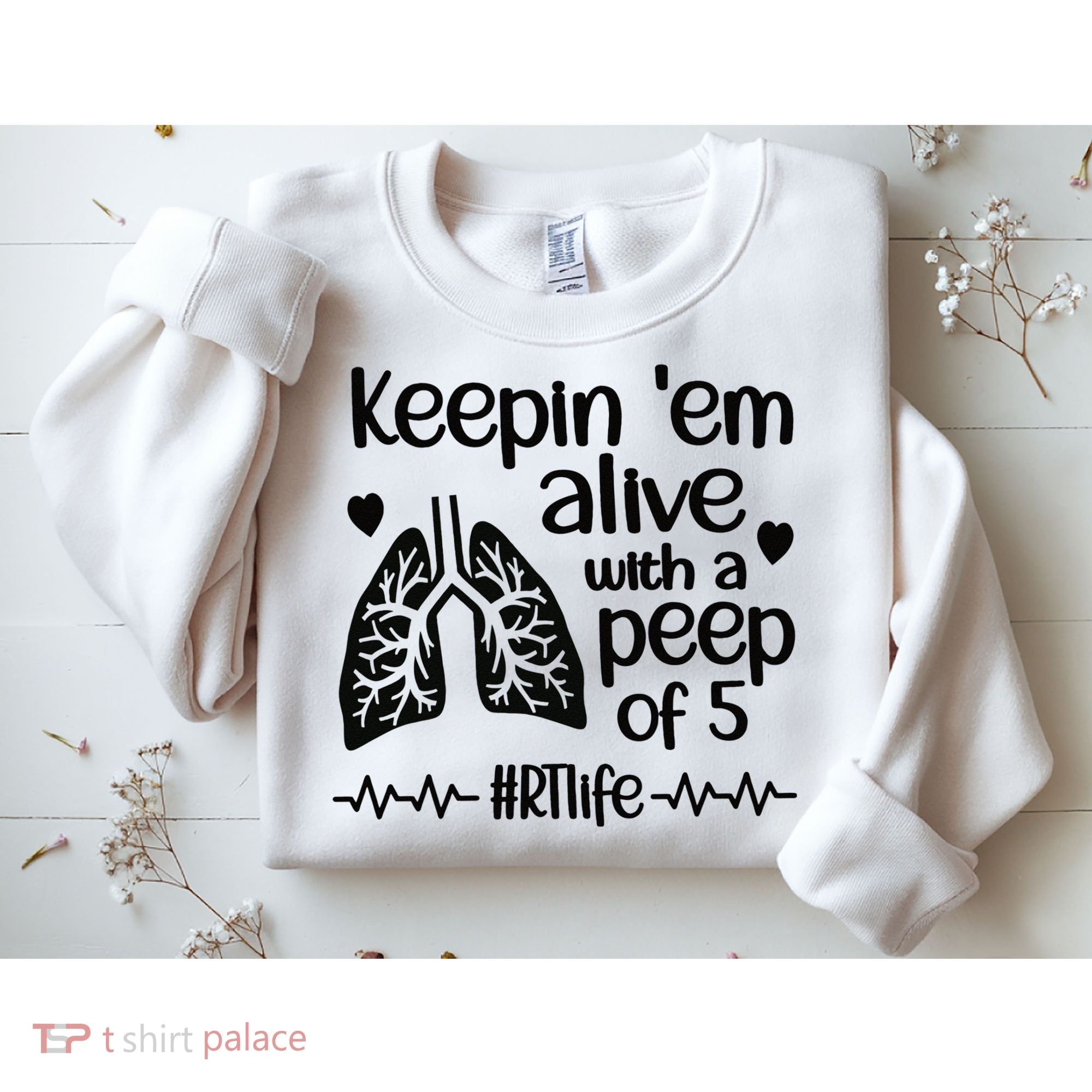 Funny RT Life Respiratory Therapist Respiratory Therapy Sweatshirt