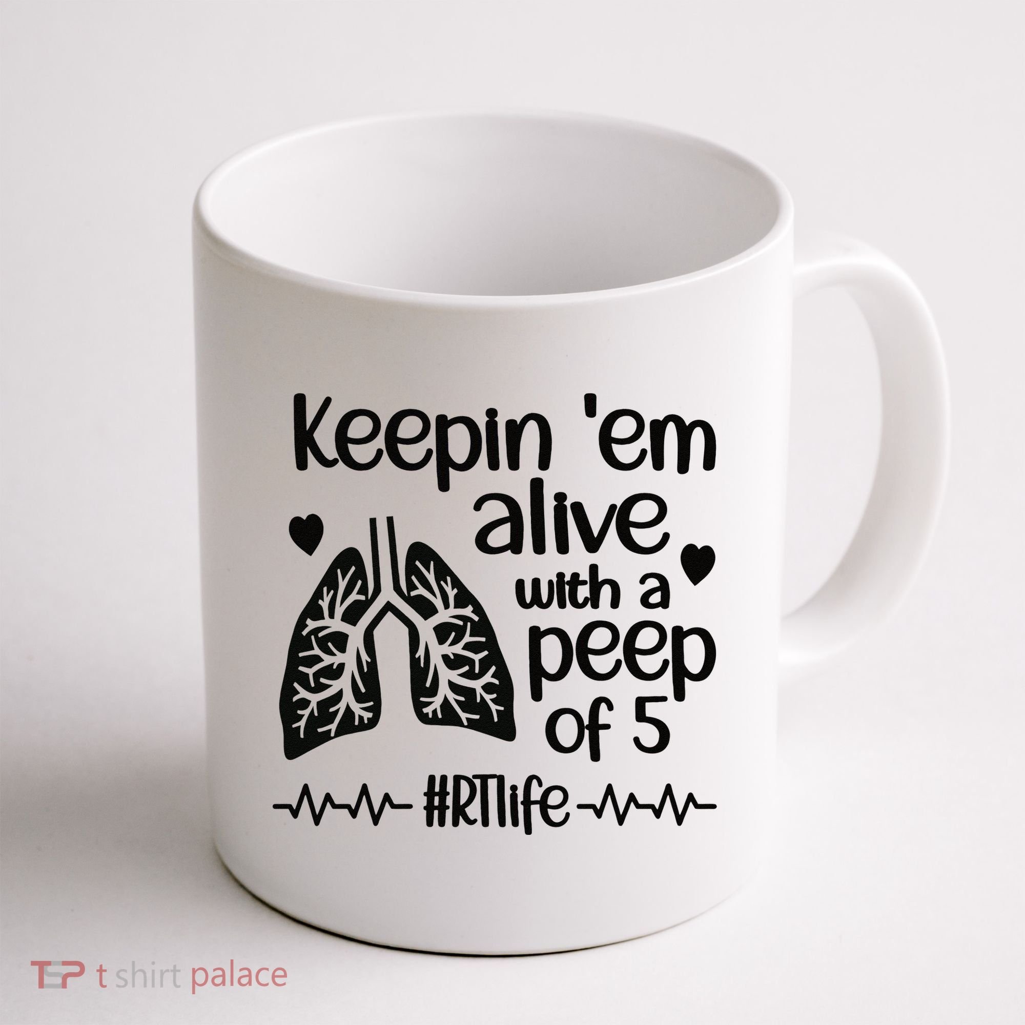 Funny RT Life Respiratory Therapist Respiratory Therapy Coffee Mug