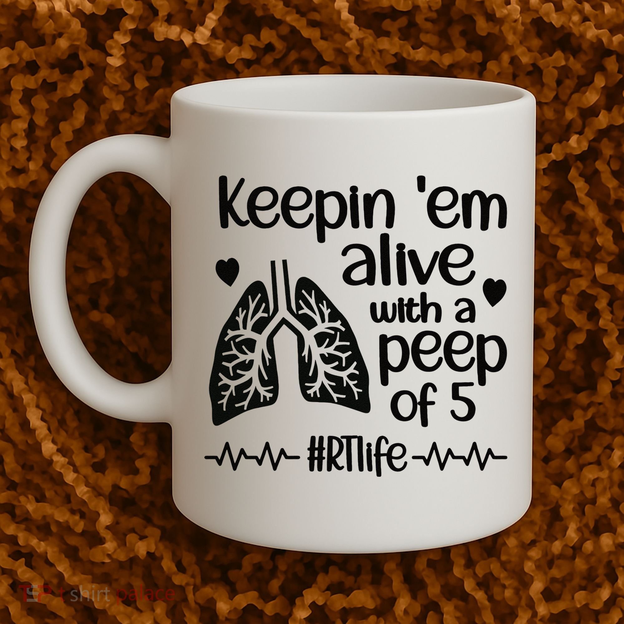 Funny RT Life Respiratory Therapist Respiratory Therapy Coffee Mug