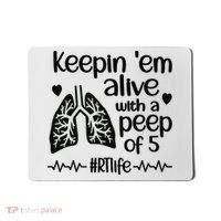 Funny RT Life Respiratory Therapist Respiratory Therapy Mousepad thumb 0