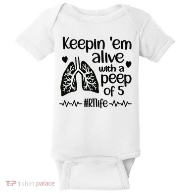 Funny RT Life Respiratory Therapist Respiratory Therapy Baby Bodysuit