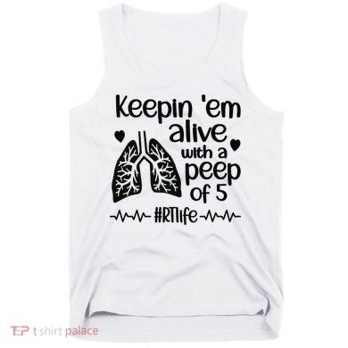 Funny RT Life Respiratory Therapist Respiratory Therapy Tank Top