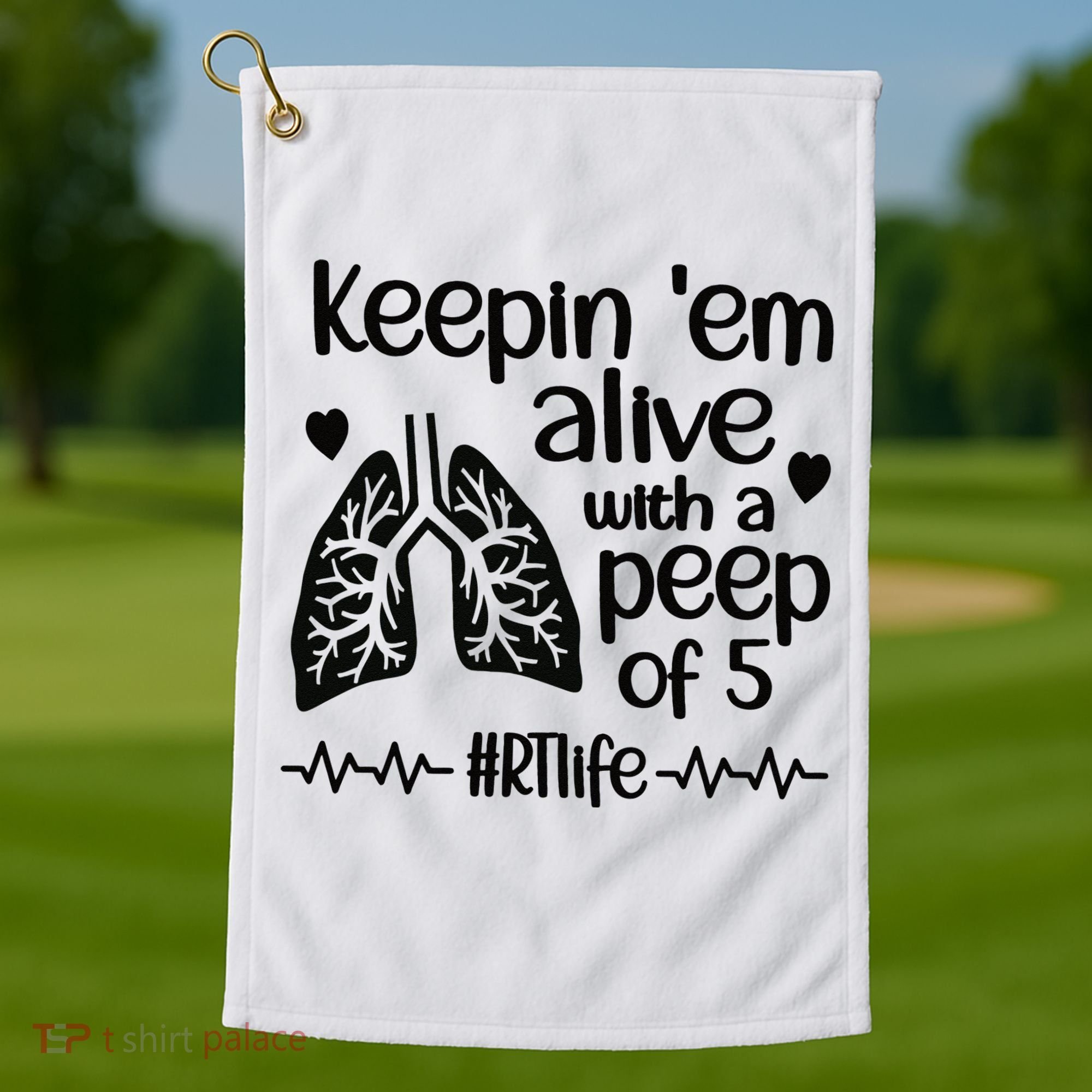 Funny RT Life Respiratory Therapist Respiratory Therapy Golf Towel