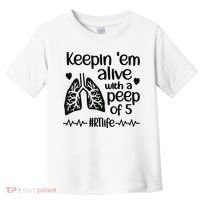 Funny RT Life Respiratory Therapist Respiratory Therapy Toddler T-Shirt thumb 0