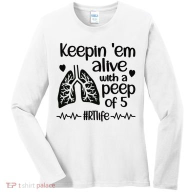 Funny RT Life Respiratory Therapist Respiratory Therapy Women's Long Sleeve Shirt