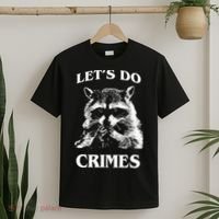 Funny Raccoon Lets Do Crimes Trashed Racoon Panda Lovers T-Shirt thumb 2