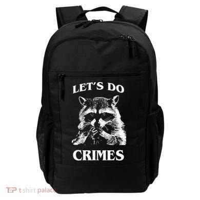 Funny Raccoon Lets Do Crimes Trashed Racoon Panda Lovers Backpack