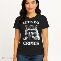 Funny Raccoon Lets Do Crimes Trashed Racoon Panda Lovers Women's T-Shirt thumb 4