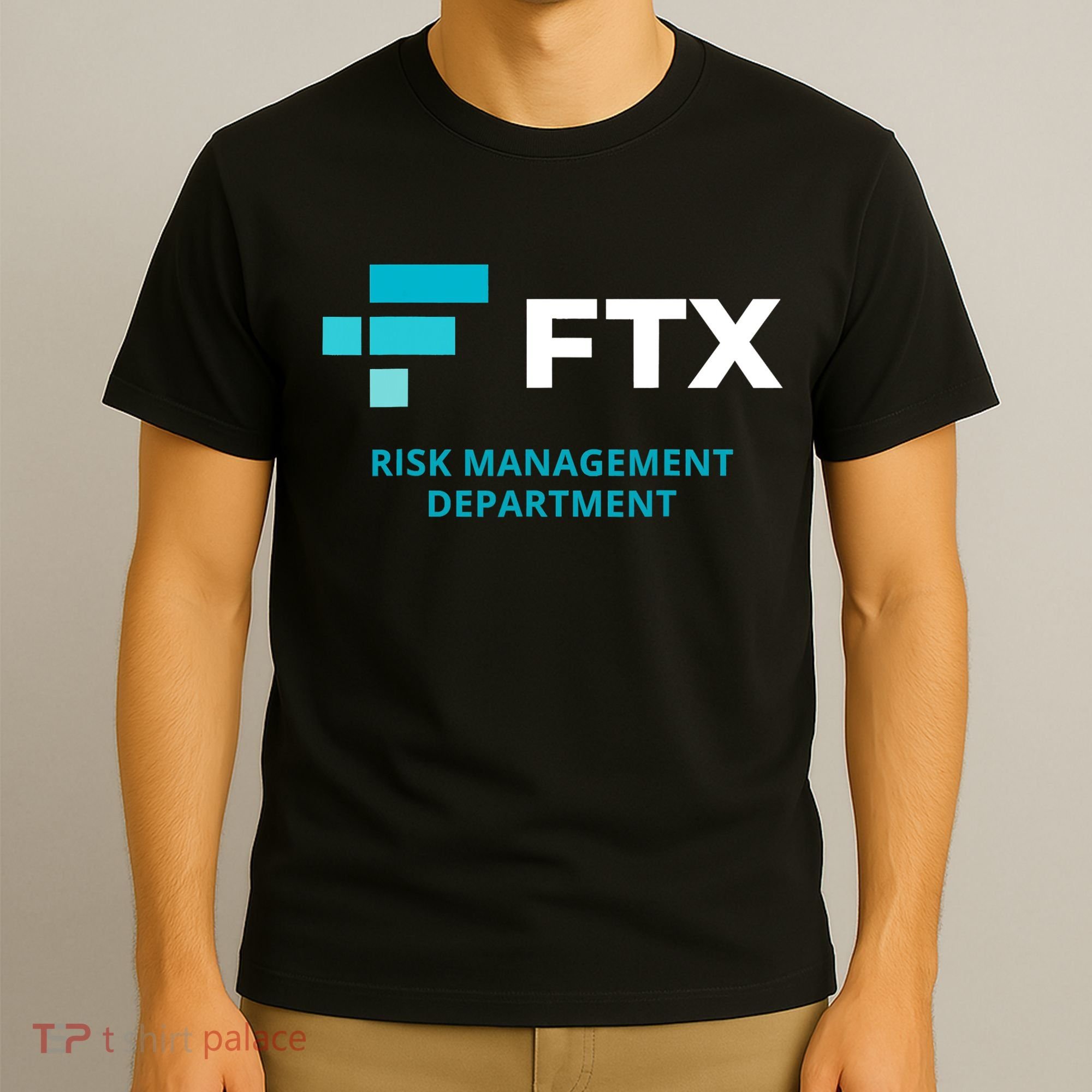 FTX Risk Management Department Fun Idea T-Shirt