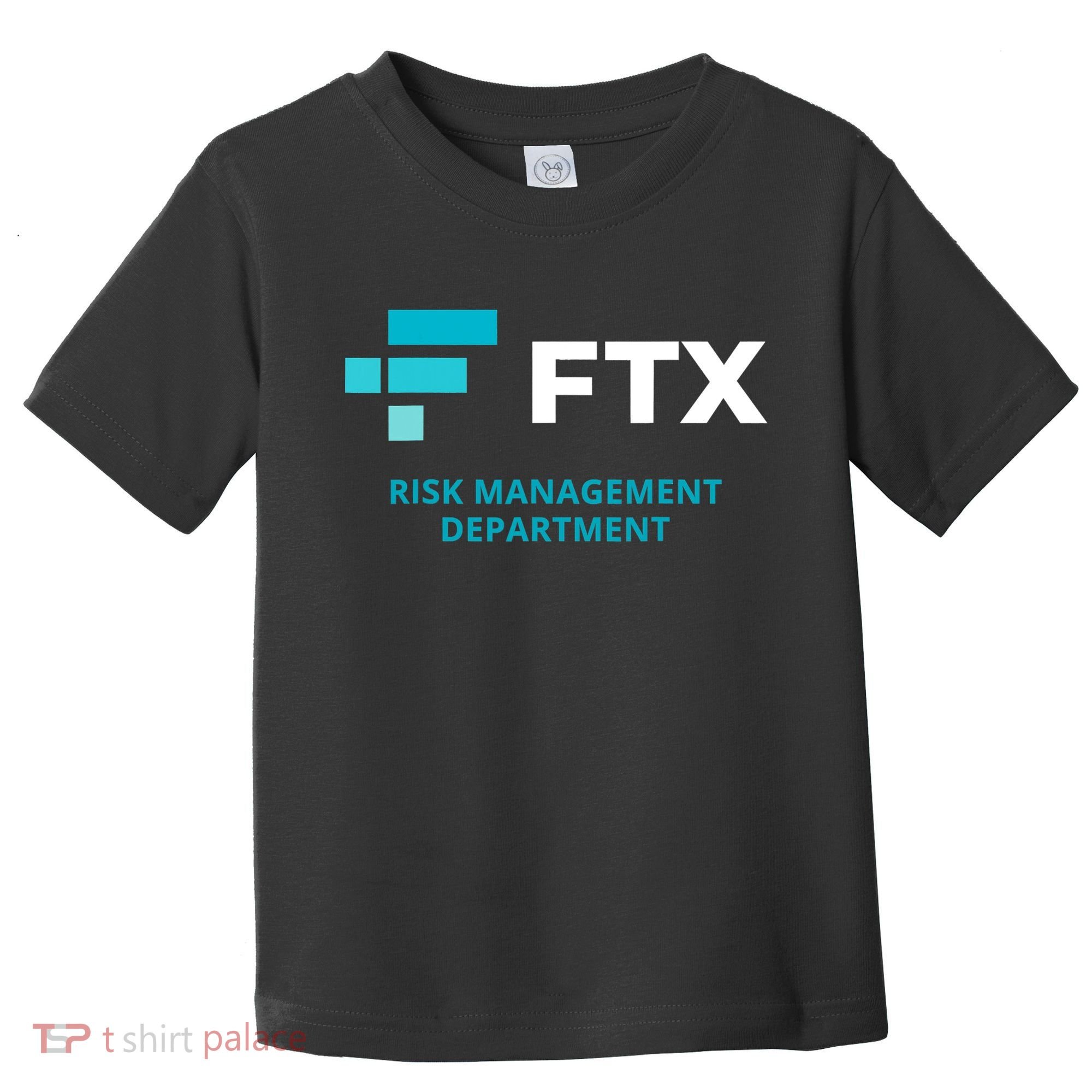 FTX Risk Management Department Fun Idea Toddler T-Shirt
