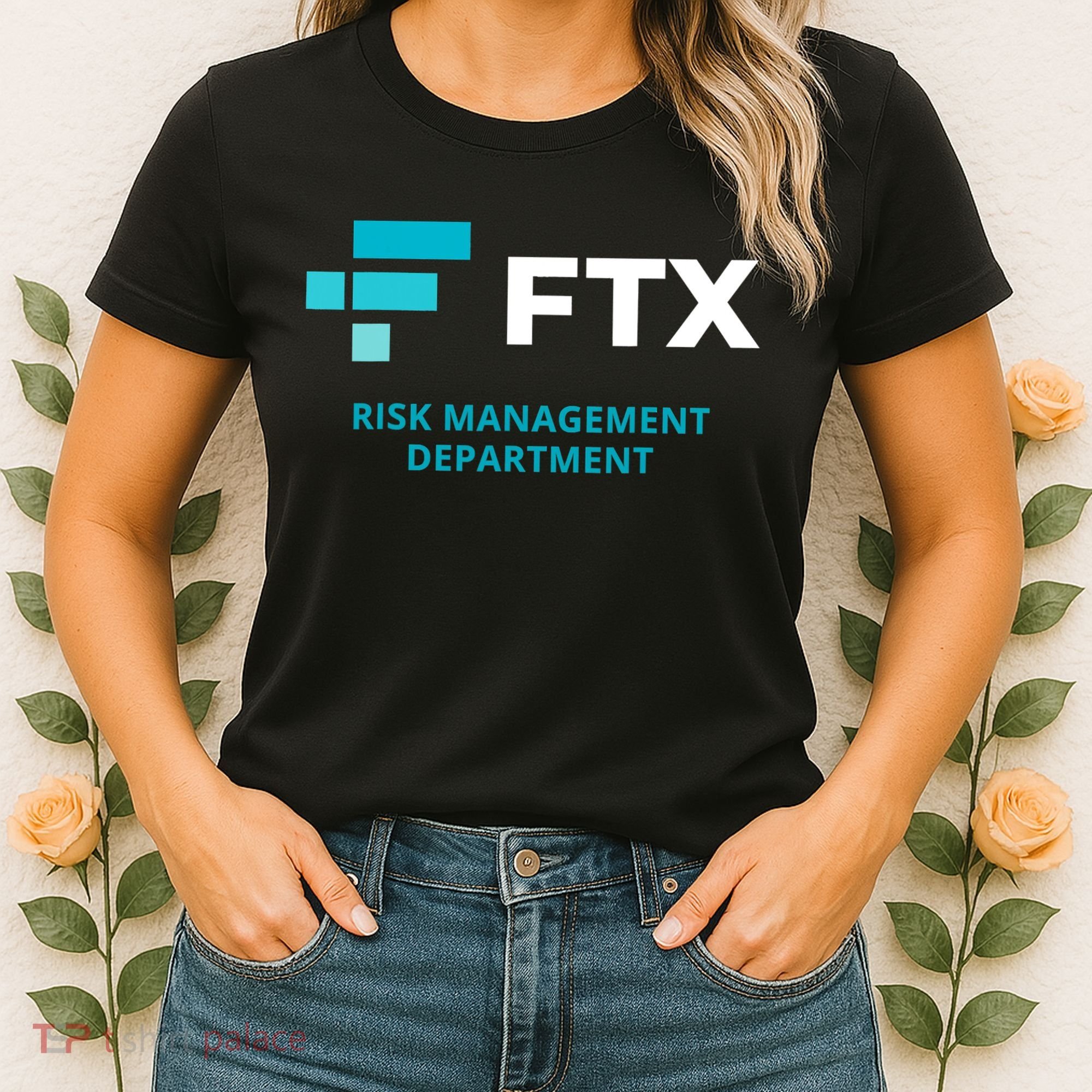 FTX Risk Management Department Fun Idea Women's T-Shirt