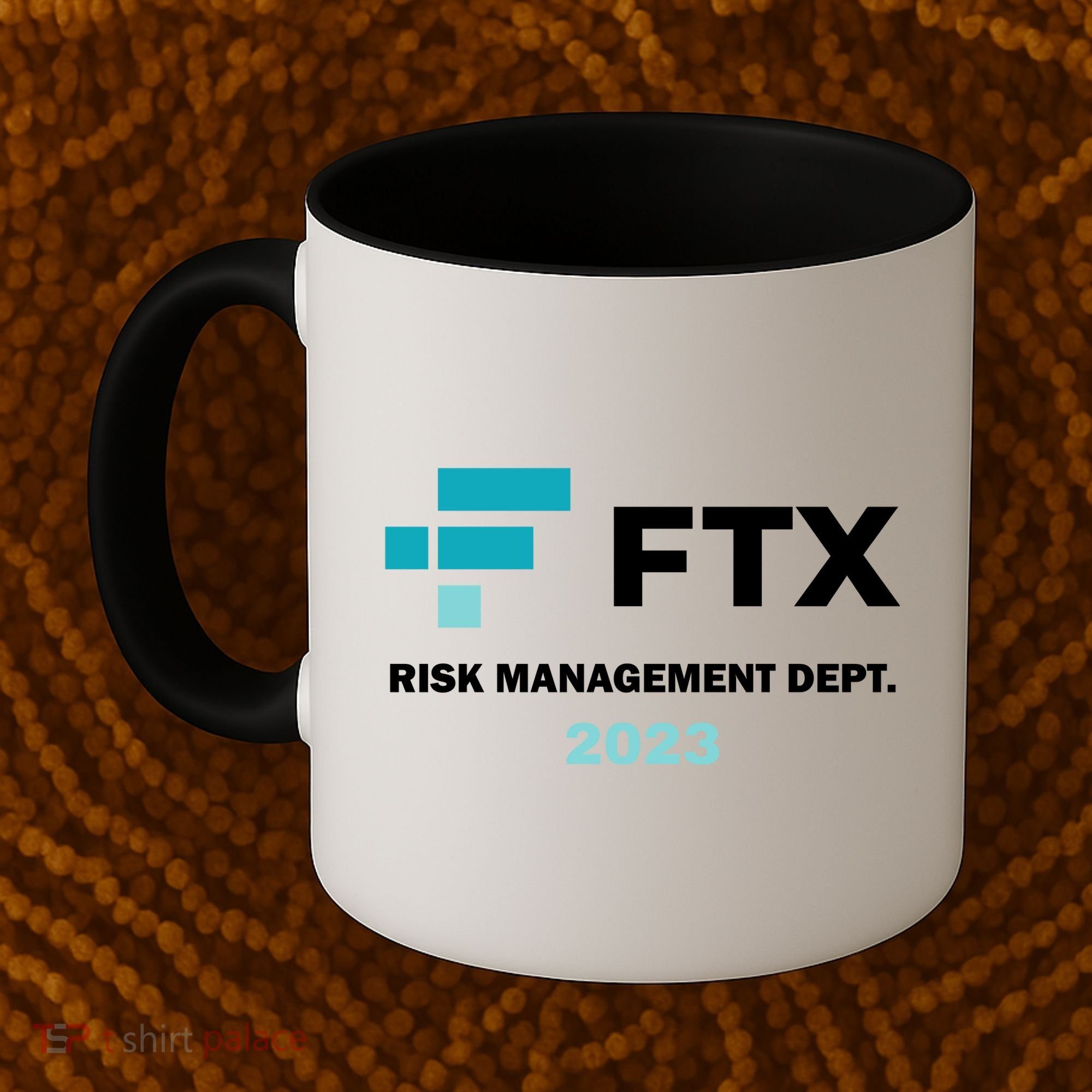 FTX Risk Management Dept 2023 Trading Trader Funny Gift Coffee Mug