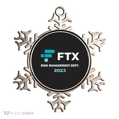 FTX Risk Management Dept 2023 Trading Trader Funny Gift Ornament