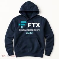 FTX Risk Management Dept 2023 Trading Trader Funny Gift Hoodie thumb 0