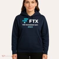 FTX Risk Management Dept 2023 Trading Trader Funny Gift Hoodie thumb 5
