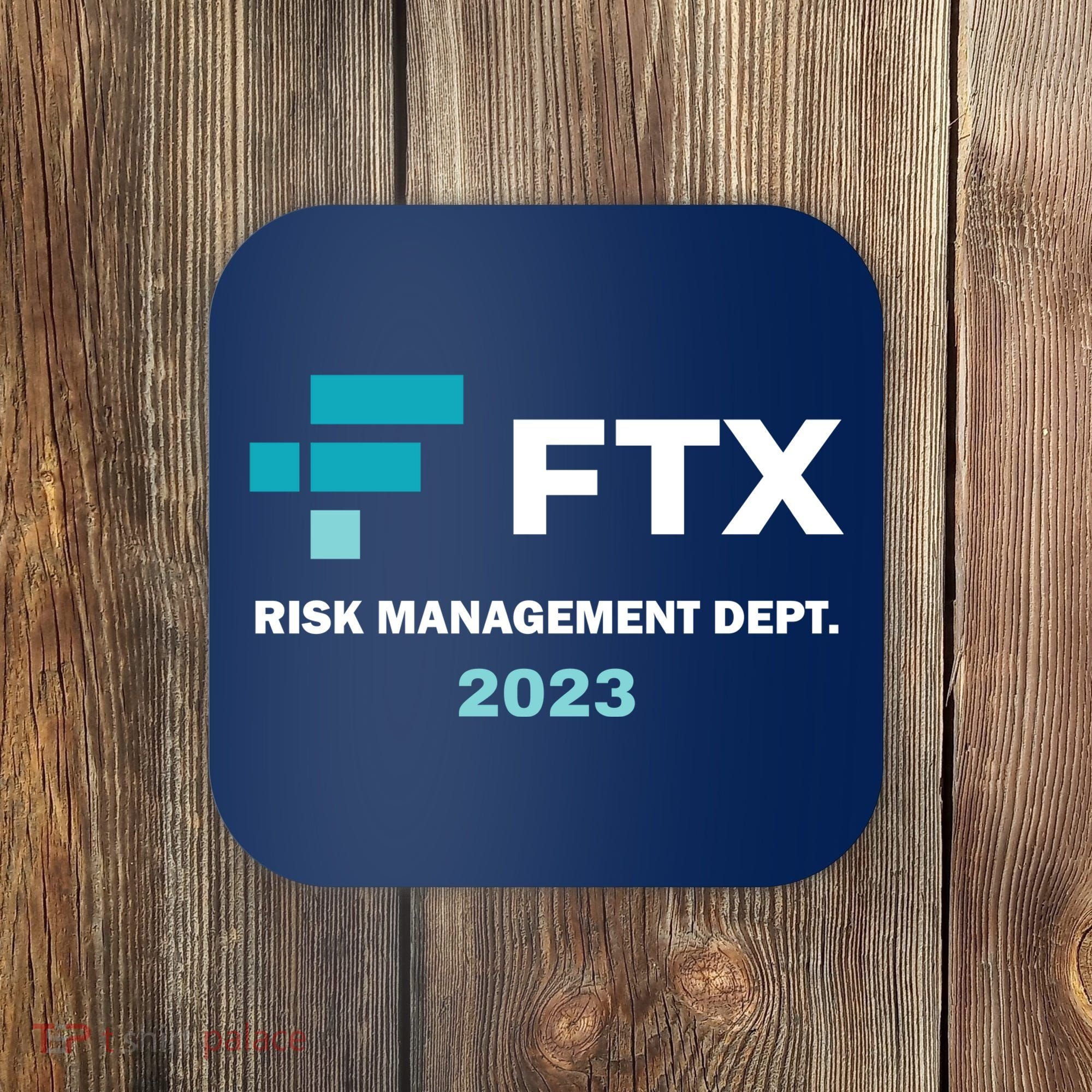 FTX Risk Management Dept 2023 Trading Trader Funny Gift Coaster