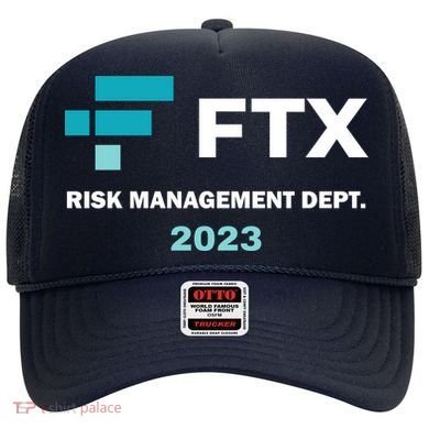 FTX Risk Management Dept 2023 Trading Trader Funny Gift Hat