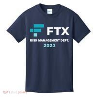 FTX Risk Management Dept 2023 Trading Trader Funny Gift Kids T-Shirt thumb 0