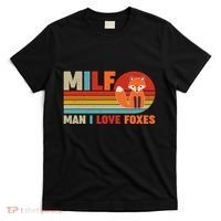 Funny Retro MILF Man I Love Foxes T-Shirt thumb 0