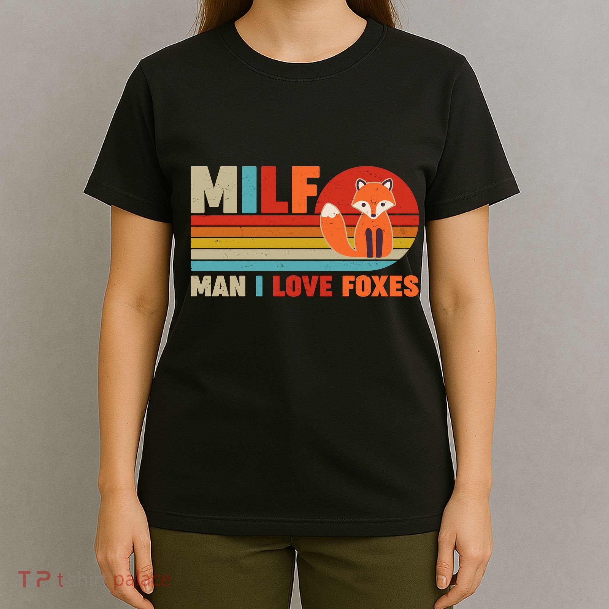 Funny Retro MILF Man I Love Foxes T-Shirt