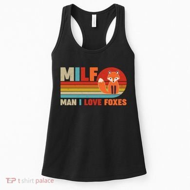 Funny Retro MILF Man I Love Foxes Women's Tank Top