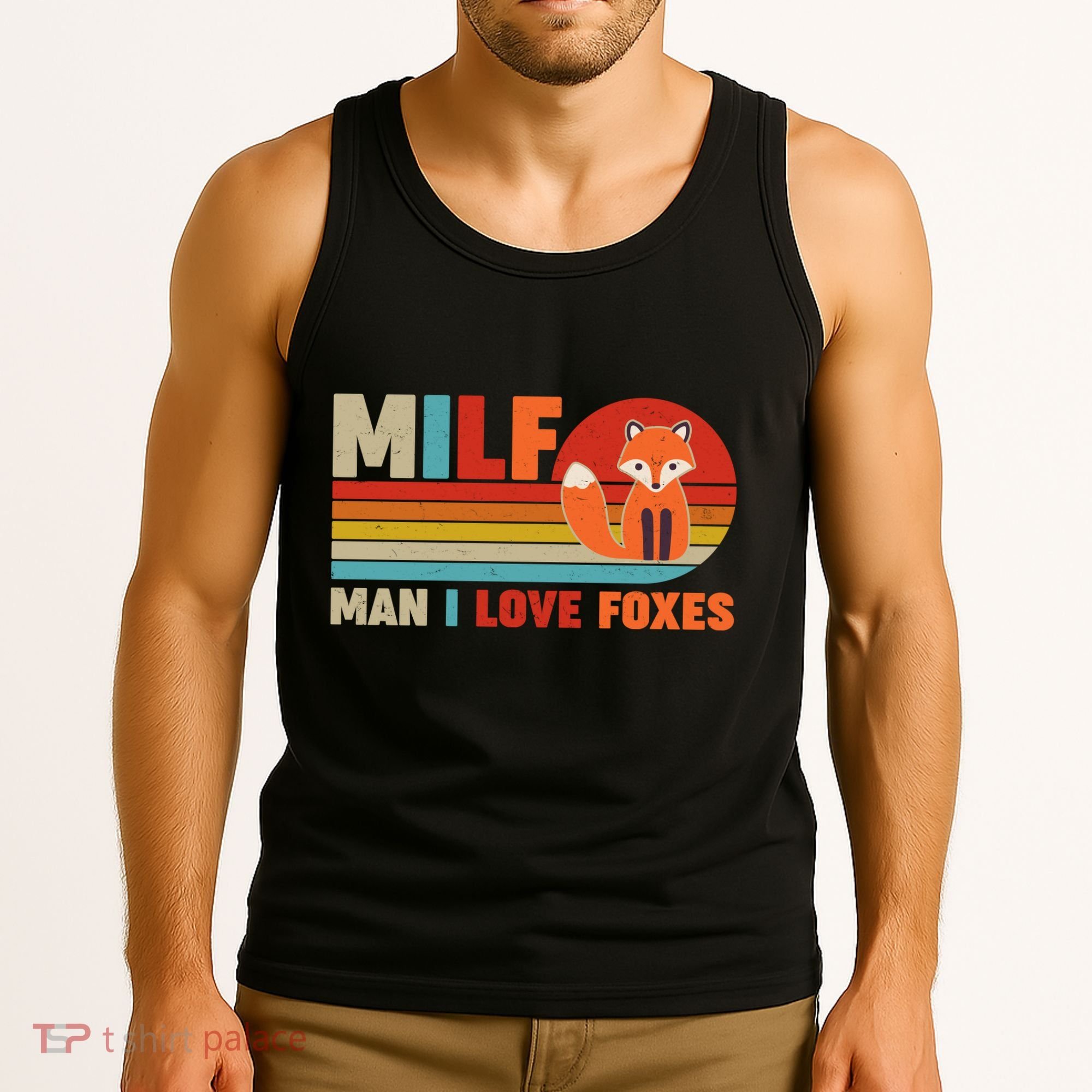 Funny Retro MILF Man I Love Foxes Tank Top