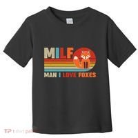 Funny Retro MILF Man I Love Foxes Toddler T-Shirt thumb 0