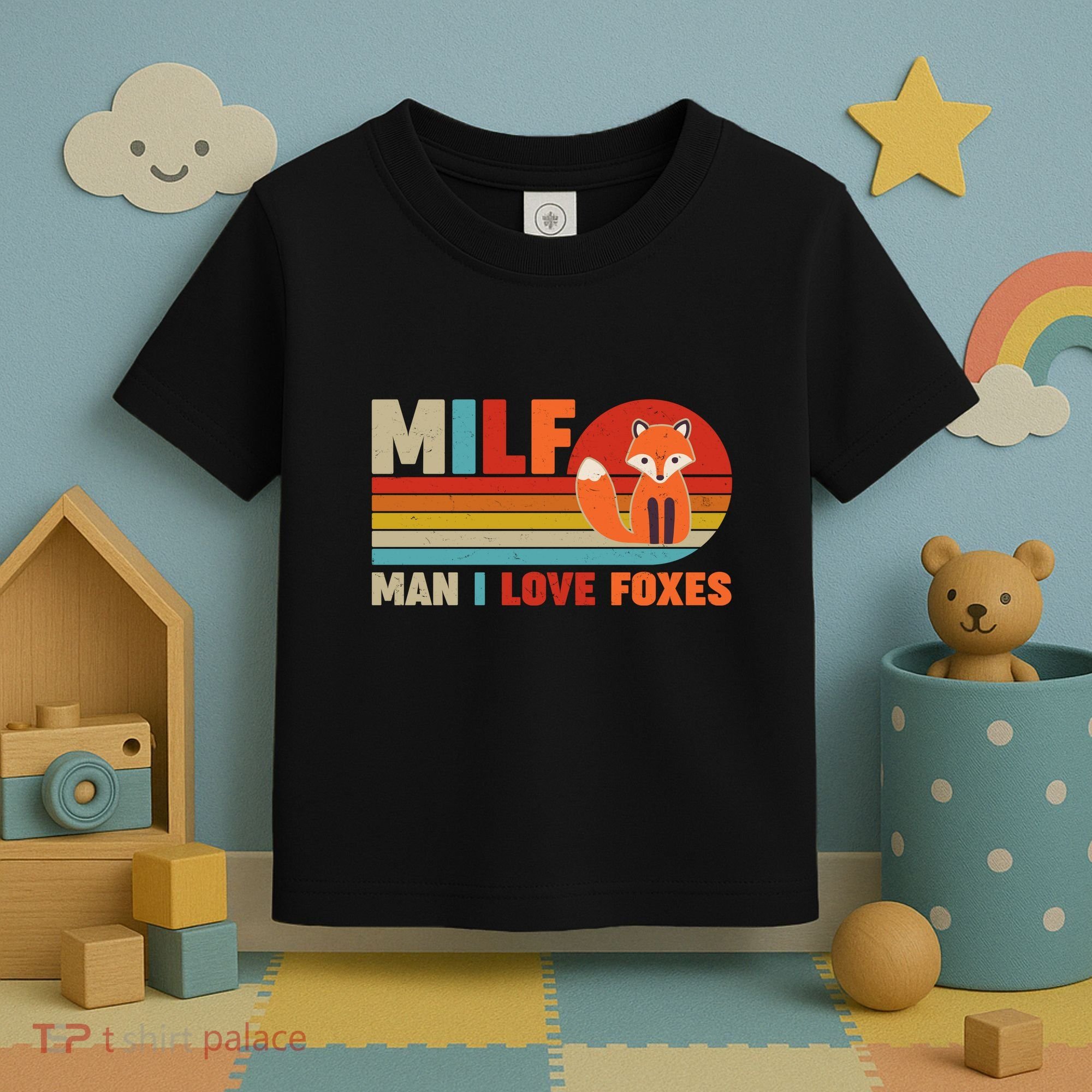 Funny Retro MILF Man I Love Foxes Toddler T-Shirt