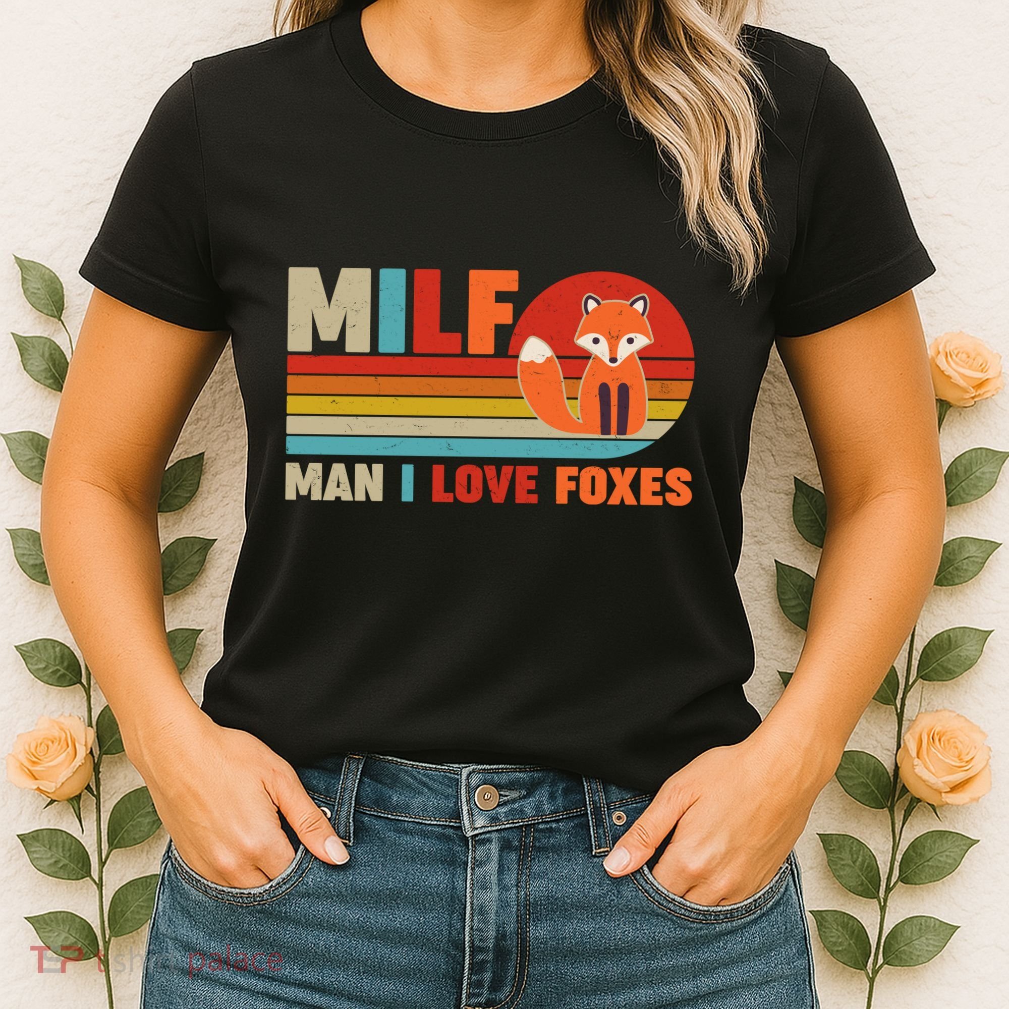 Funny Retro MILF Man I Love Foxes Women's T-Shirt