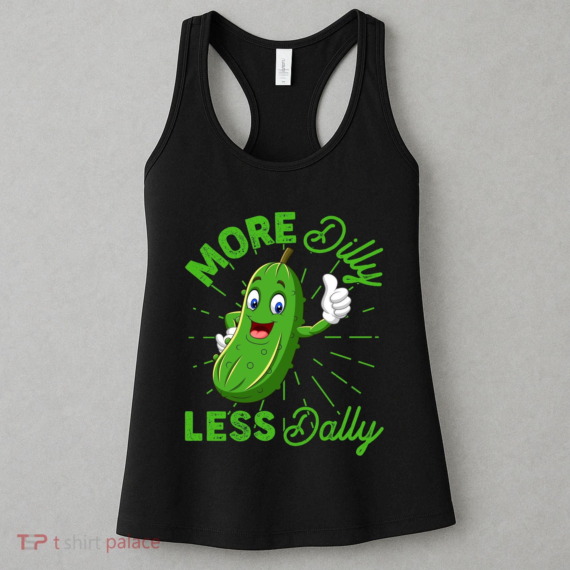 Funny Retro More Dilly Less Dally Pickle Women's Tank Top