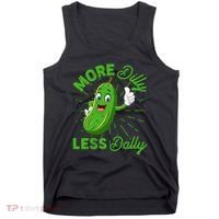 Funny Retro More Dilly Less Dally Pickle Tank Top thumb 0
