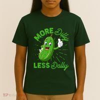 Funny Retro More Dilly Less Dally Pickle T-Shirt thumb 4