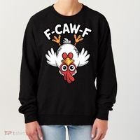 Funny Rooster Meme F-Caw-F Women's Sweatshirt thumb 0
