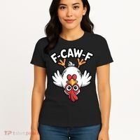 Funny Rooster Meme F-Caw-F Women's T-Shirt thumb 4
