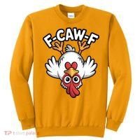 Funny Rooster Meme F-Caw-F Sweatshirt thumb 0