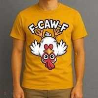 Funny Rooster Meme F-Caw-F T-Shirt thumb 3