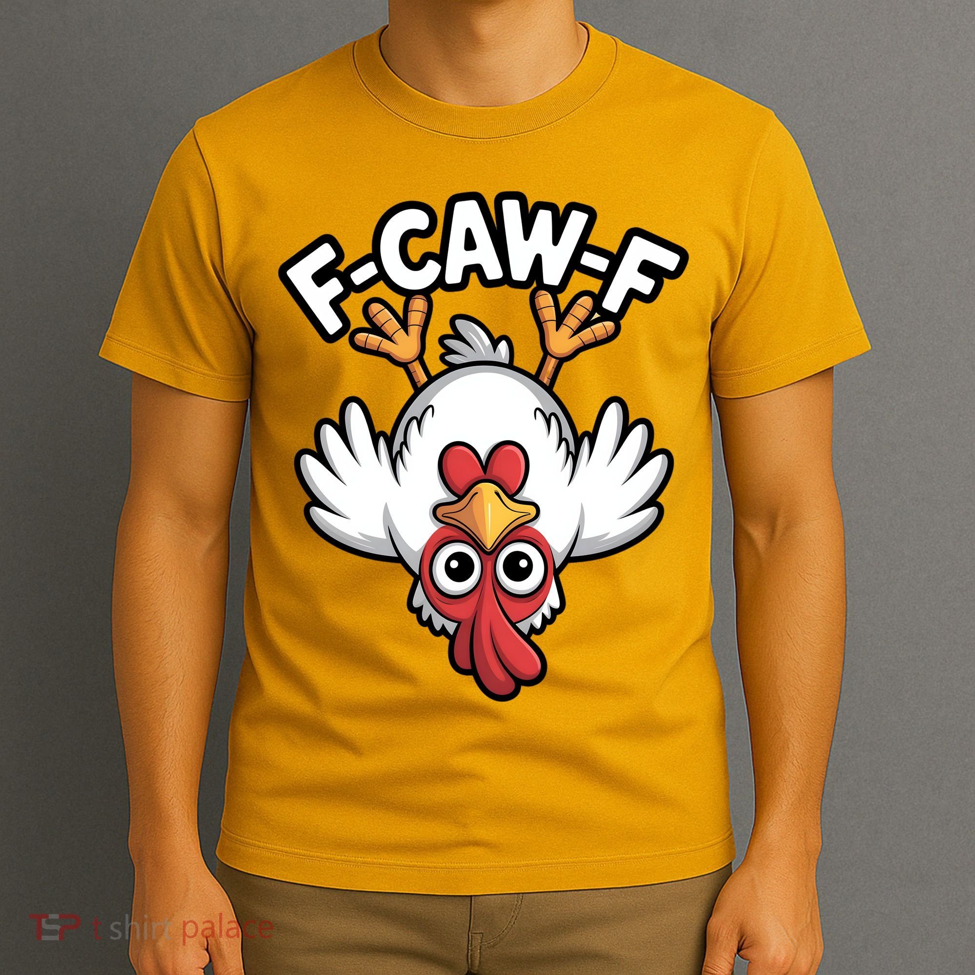Funny Rooster Meme F-Caw-F T-Shirt