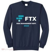 FTX Risk Management Dept 2022 Trading Trader Funny Gift Sweatshirt thumb 0