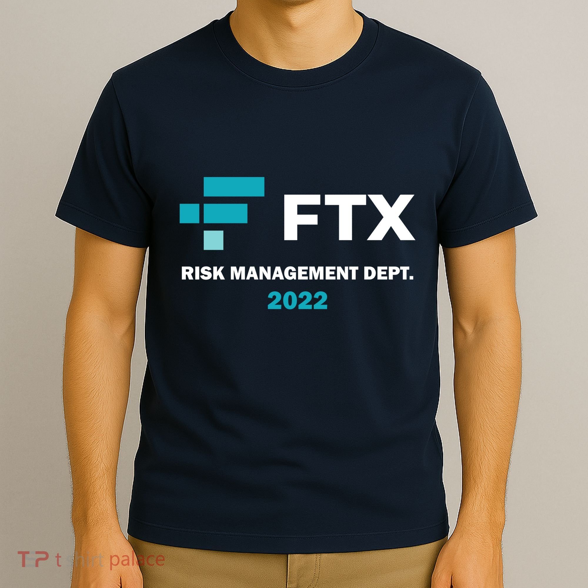 FTX Risk Management Dept 2022 Trading Trader Funny Gift T-Shirt