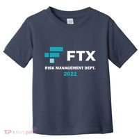 FTX Risk Management Dept 2022 Trading Trader Funny Gift Toddler T-Shirt thumb 0