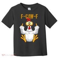 F-Caw-F Rooster Meme Middle Finger Chicken Funny Toddler T-Shirt thumb 0