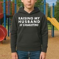 Funny Raising My Husband Is Exhausting Kids Hoodie thumb 2