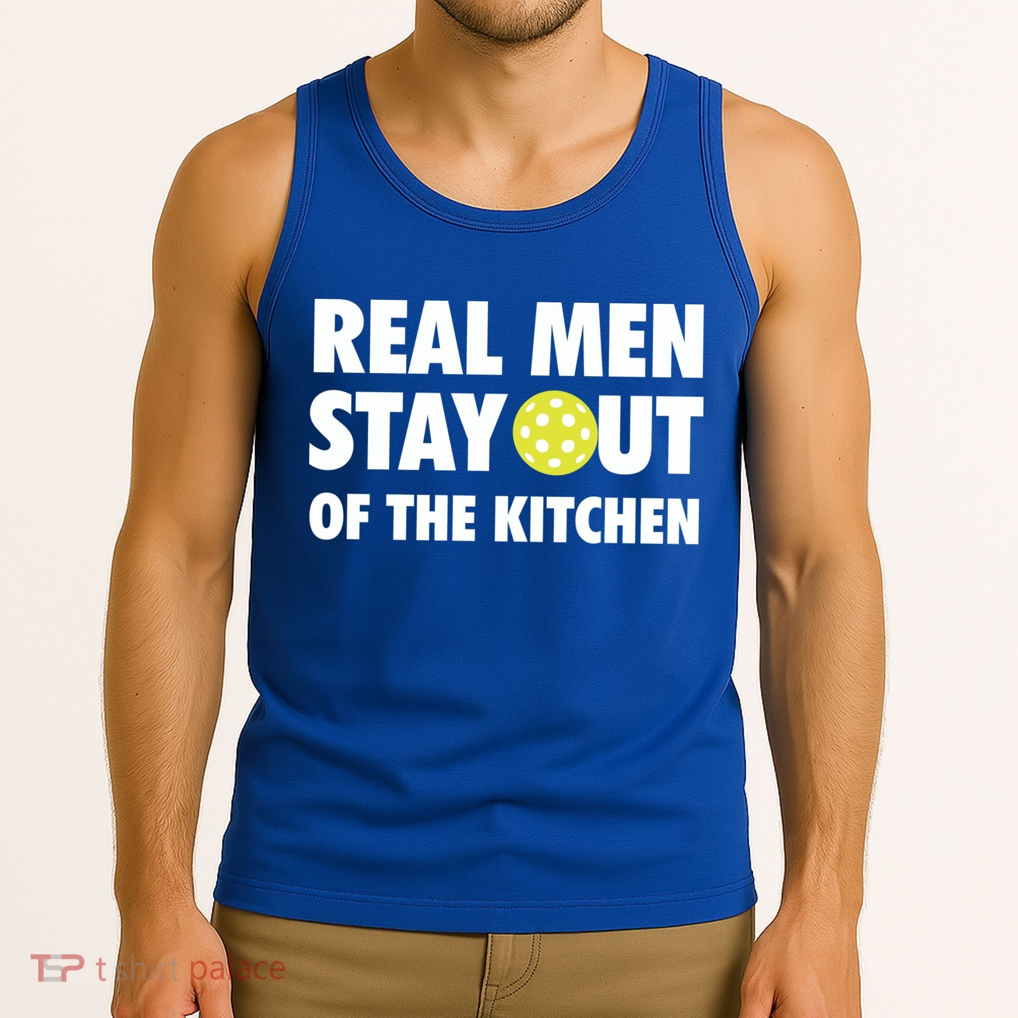 Funny Real Men Stay Out Of The Kitchen Pickleball Tank Top