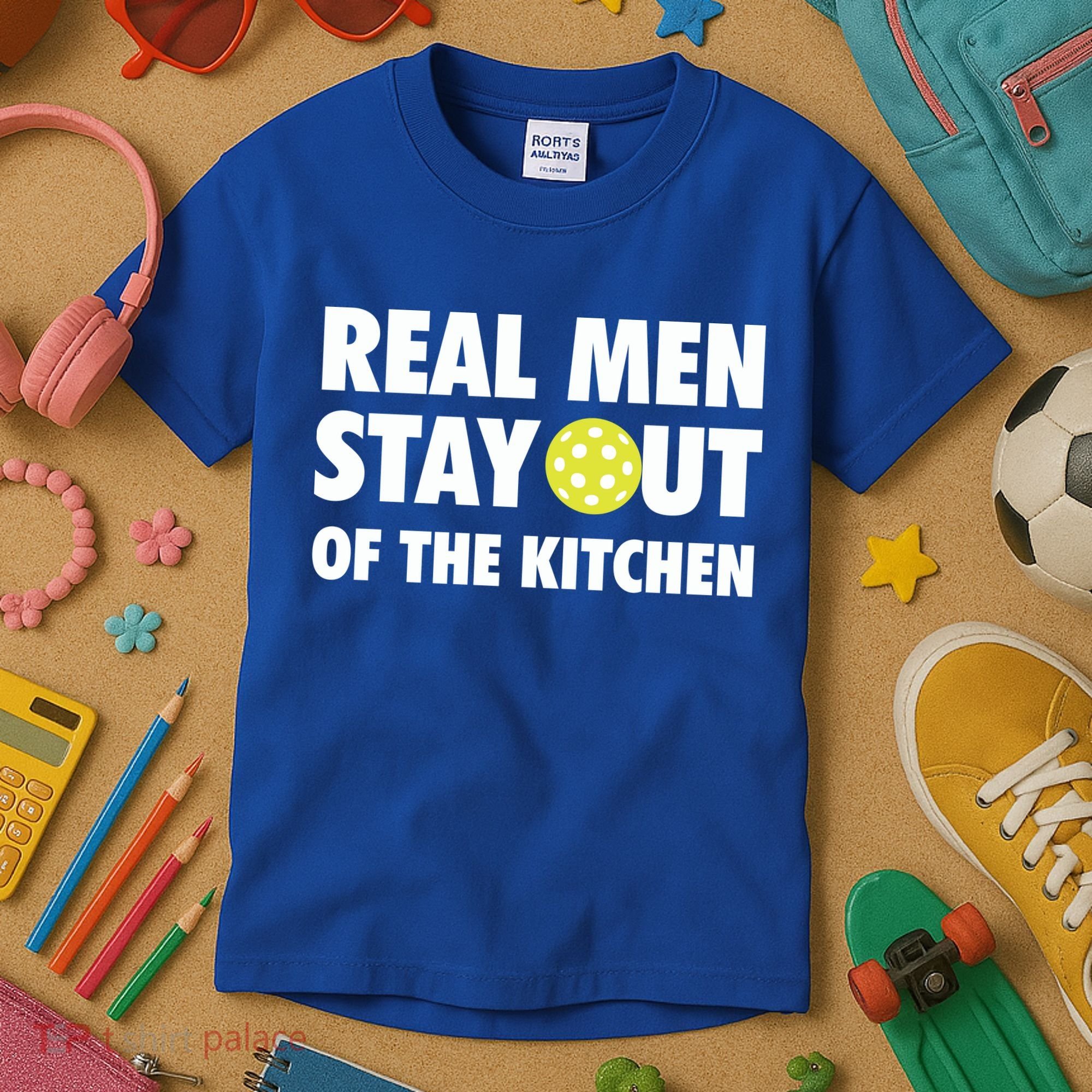 Funny Real Men Stay Out Of The Kitchen Pickleball Kids T-Shirt
