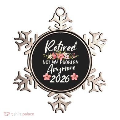 Floral Retired Not My Problem Anymore 2026 Ornament