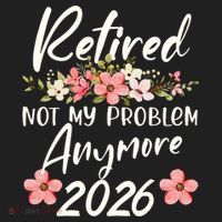 Floral Retired Not My Problem Anymore 2026 Golf Towel thumb 3