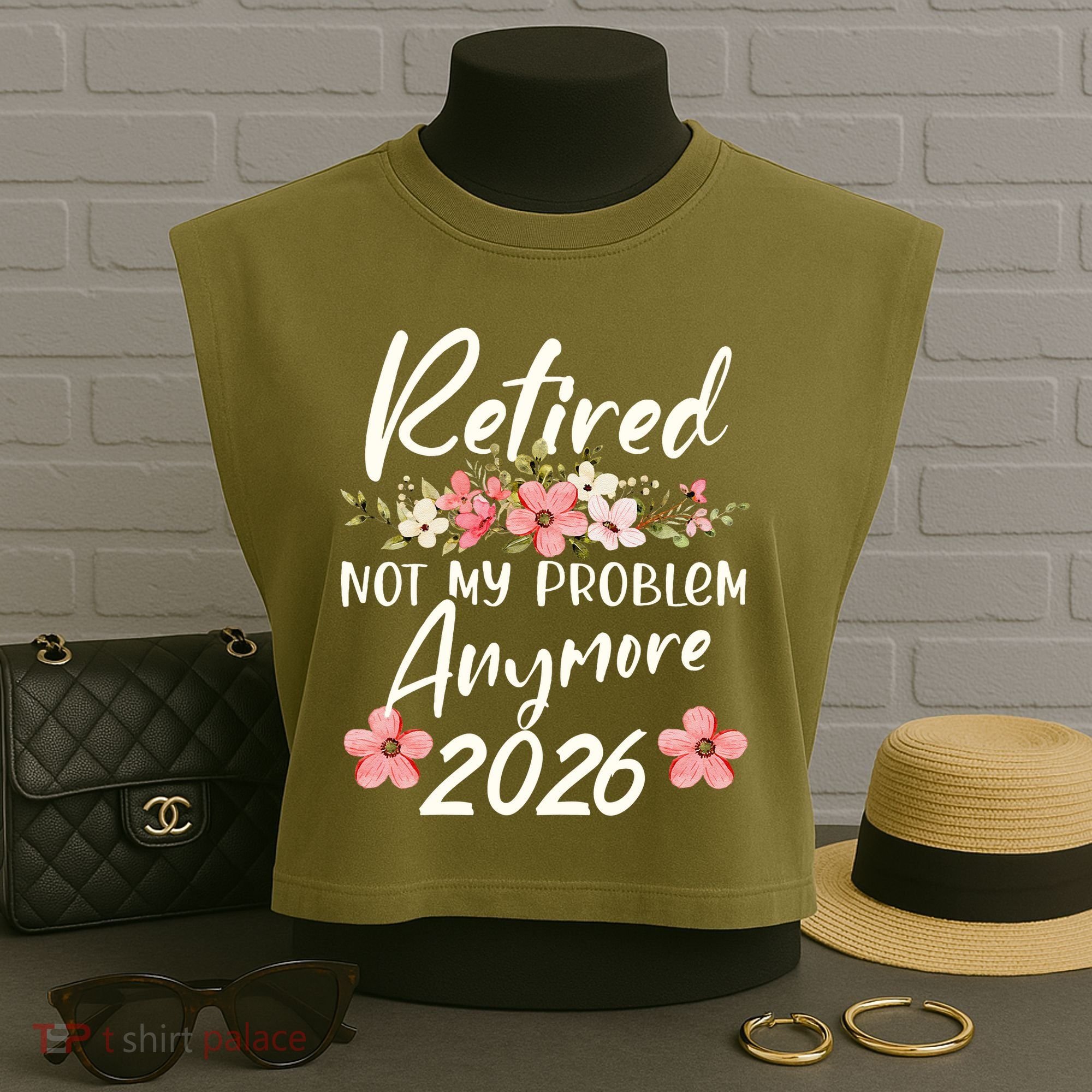 Floral Retired Not My Problem Anymore 2026 Garment-Dyed Women's Muscle Tee