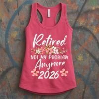 Floral Retired Not My Problem Anymore 2026 Women's Tank Top thumb 3