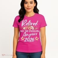 Floral Retired Not My Problem Anymore 2026 Women's T-Shirt thumb 4